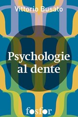 Psychologie al dente - Vittorio Busato - 9789462251076
