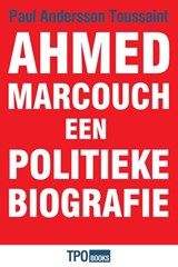 Ahmed Marcouch - Paul Andersson Toussaint - 9789462251328