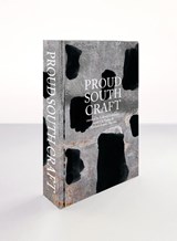 Proud South Craft - Lidewij Edelkoort - 9789462265462