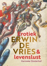 Erwin de Vries - Hanneke Oosterhof - 9789462265615