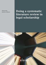 Doing a systematic literature review in legal scholarship - Marnix Snel ; Janaína de Moraes - 9789462368071