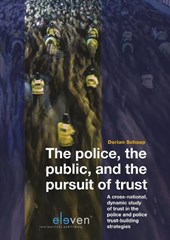 The Police, the Public and the Pursuit of Trust