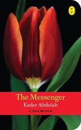 The messenger - Kader Abdolah - 9789462380158