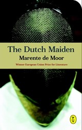 The dutch Maiden - Marente de Moor - 9789462380776