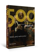 De 500 Rijksten van de Republiek - Kees Zandvliet - 9789462492769