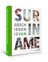 Geschiedenis van Suriname - Leo Dalhuisen ; Maurits Hassankhan - 9789462492783