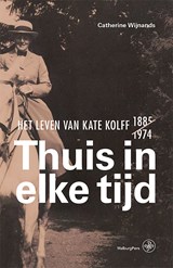Thuis in elke tijd - Catherine Wijnands - 9789462495357