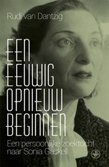 Een eeuwig opnieuw beginnen - Rudi van Dantzig † - 9789462495746