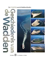 Geschiedenis van de Wadden - Anne Doedens ; Jan J. Houter - 9789462495838