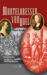 Martelaressen van adel - Henk Boom - 9789462496064