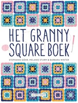 Het granny square boek - Stephanie Gohr ; Melanie Sturm ; Barbaa Winter - 9789462502659