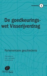 De goedkeuringswet van het Visserijverdrag - A.D.M. van Rijs ; Harry van Drongelen - 9789462512252