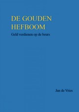 DE GOUDEN HEFBOOM - Jan de Vries - 9789462546424