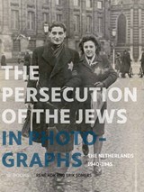 The Persecution of the Jews in Photographs | René Kok ; Erik Somers | 