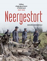 Neergestort - Gerard Groeneveld - 9789462584204