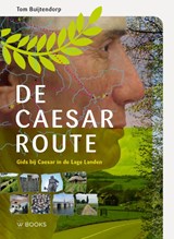 De Caesarroute - Tom Buijtendorp - 9789462585799