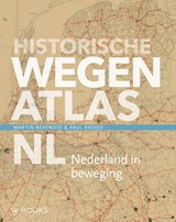 Historische wegenatlas NL - Martin Berendse ; Paul Brood - 9789462586116