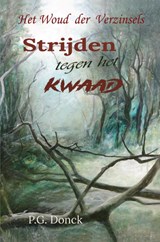 Strijden tegen het kwaad - P.G. Donck - 9789462668102