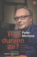 Hoe durven ze? - Peter Mertens - 9789462670419