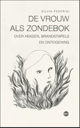 De vrouw als zondebok - Silvia Federici - 9789462673489