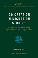 Co-creation in Migration Studies - Lore Van Praag - 9789462702882