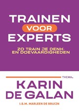 Trainen voor experts - Karin de Galan ; Marleen de Bruijn - 9789462724662