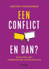 Een conflict. En dan? - Hester Macrander - 9789462724983