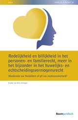 Redelijkheid en billijkheid in het personen- en familierecht, meer in het bijzonder in het huwelijks- en echtscheidingsvermogensrecht - Evelien van Wijk-Verhagen - 9789462748231