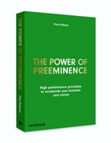 The power of preeminence - Paul Rulkens - 9789462761858