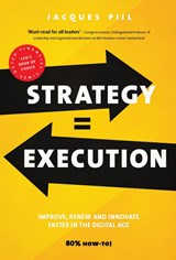 Strategy = Execution - Jacques Pijl - 9789462763395