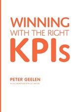 Winning With the Right KPIs - Peter Geelen - 9789462763982