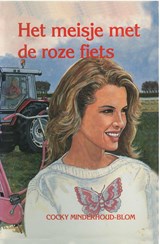 Het meisje met de roze fiets - Cocky Minderhoud-Blom - 9789462787476