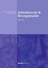 Arbeidsrecht & Reorganisatie - E. van Vliet ; B. Filippo - 9789462905047