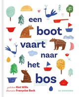 Een boot vaart naar het bos - Riet Wille - 9789462919297