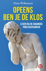 Opeens ben je de klos - Chris Willemsen - 9789462973084