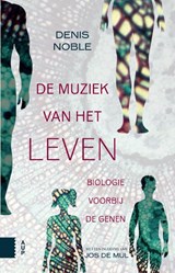 De muziek van het leven - Denis Noble - 9789462980815