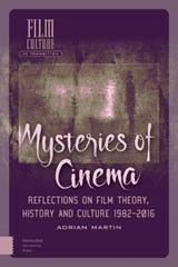 Mysteries of Cinema - Adrian Martin - 9789462986831