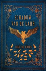 Schaduw van de lahr - Inge de Vries - 9789463084222