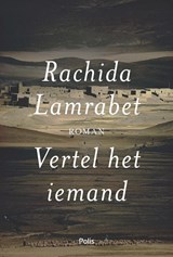 Vertel het iemand - Rachida Lamrabet - 9789463103602