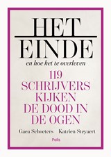 Het einde en hoe het te overleven - Gaea Schoeters ; Katrien Steyaert - 9789463105453