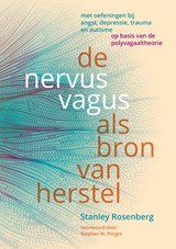 De nervus vagus als bron van herstel - Stanley Rosenberg - 9789463160667