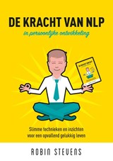 De Kracht van NLP - Robin Stevens - 9789463232753