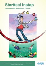 Starttaal Instap Deel B Nederlands Leerwerkboek - Rieke Wynia ; Anika Verhoog ; Ruth Jansen ; Marleen Tienstra ; Sharon Telkamp ; Suzet Volders ; Ruud van den Belt - 9789463260527