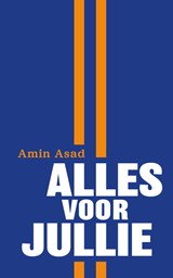 Alles voor jullie - Amin Asad - 9789463264570