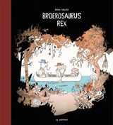 Broerosaurus rex - Øyvind Torseter - 9789463361569