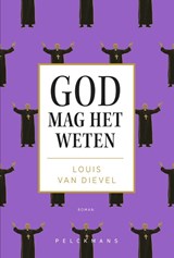 God mag het weten - Louis van Dievel - 9789463376334