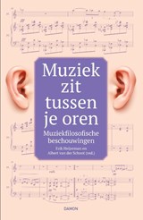 Muziek zit tussen je oren | Erik Heijerman ; Albert van der Schoot | 