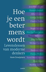 Hoe je een beter mens wordt - Henk Smeijsters - 9789463404143