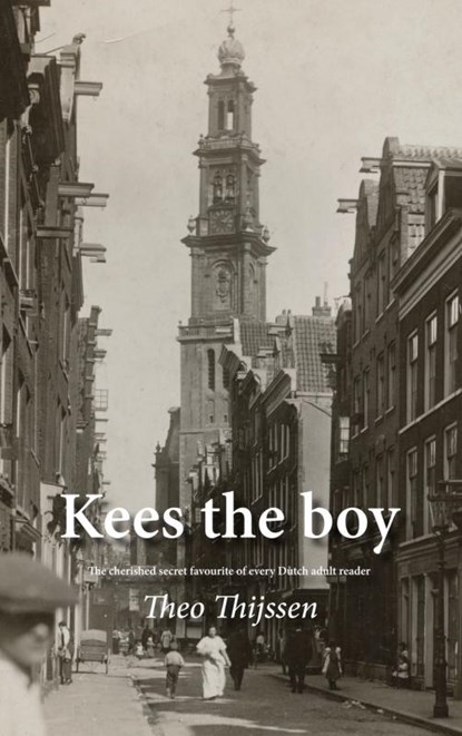 Kees the boy, Thijssen, Theo - Paperback - 9789463425285