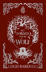 Het oordeel van de wolf - Leigh Bardugo - 9789463493680